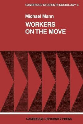 Michael Mann, Mann - Workers on the Move, Häftad