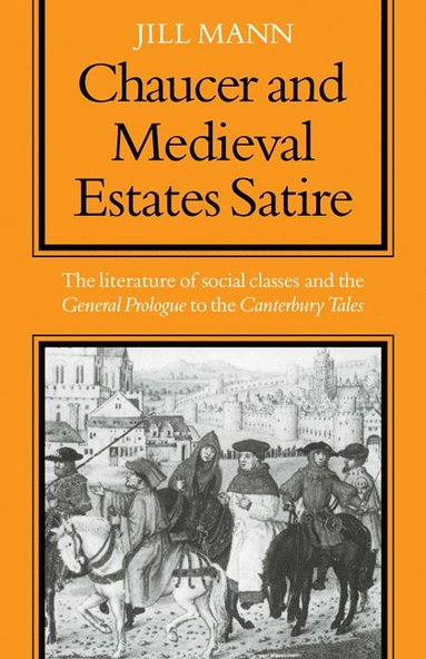 bokomslag Chaucer and Medieval Estates Satire
