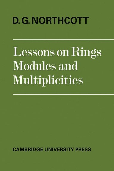 bokomslag Lessons on Rings, Modules and Multiplicities