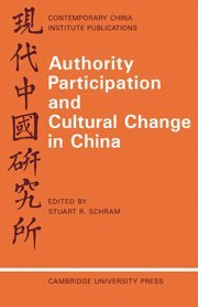 bokomslag Authority Participation and Cultural Change in China