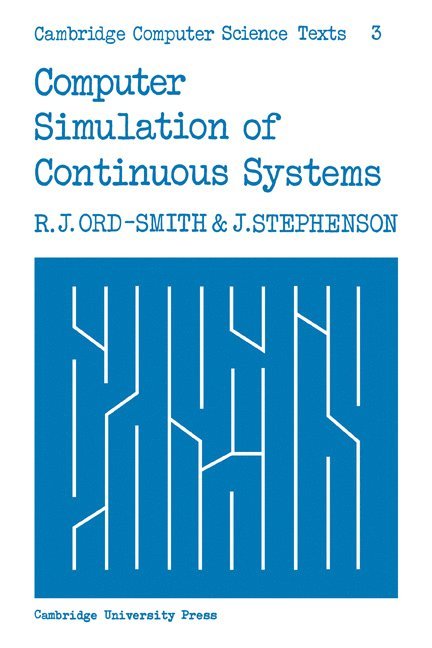 Computer Simulation of Continuous Systems 1