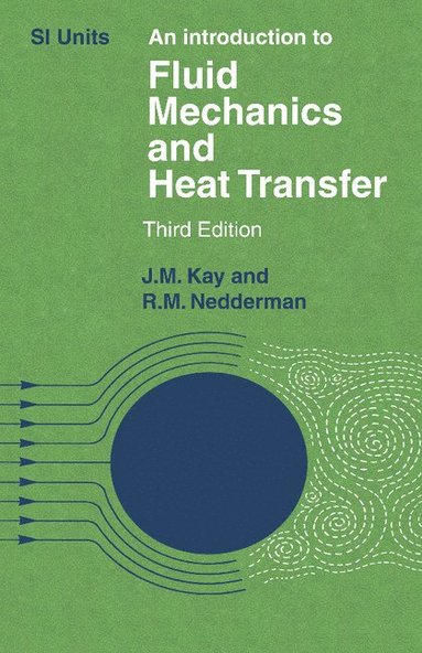 bokomslag An Introduction to Fluid Mechanics and Heat Transfer