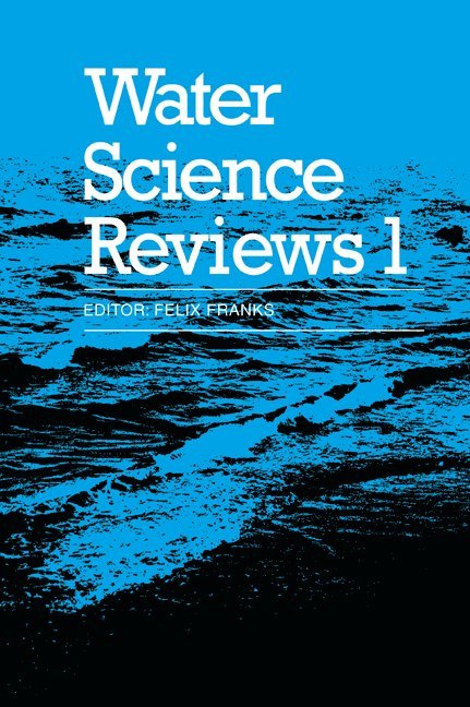 Water Science Reviews: Volume 1 1