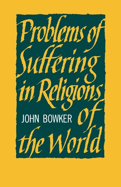 Problems of Suffering in Religions of the World 1