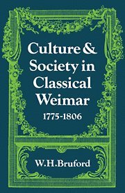 W. H. Bruford, Bruford - Culture and Society in Classical Weimar 1775–1806, Häftad