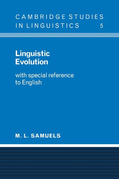 M. L. Samuels - Linguistic Evolution, Häftad