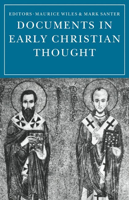 Documents in Early Christian Thought 1
