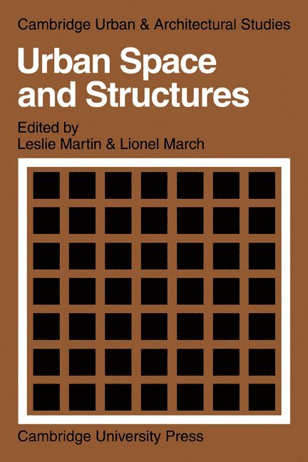 Lionel March, Leslie Martin, Lionel March - Urban Space and Structures, Häftad
