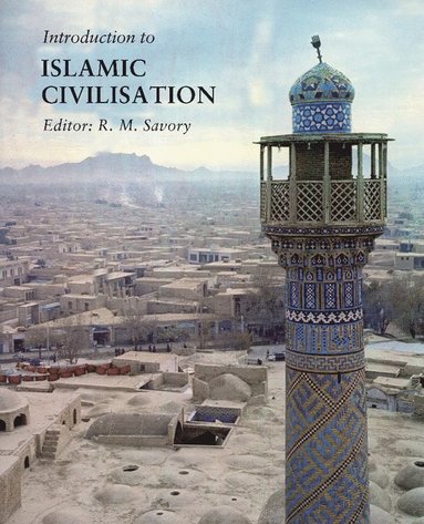 bokomslag Introduction to Islamic Civilization