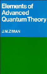 Elements of Advanced Quantum Theory 1