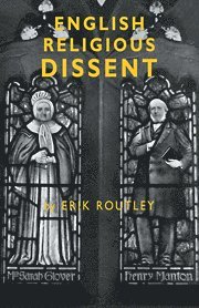 bokomslag English Religious Dissent