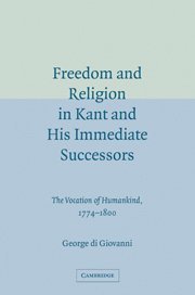 George di Giovanni, Montreal) di Giovanni, George (Professor, McGill University, George Di Giovanni, George Di Giovanni - Freedom and Religion in Kant and his Immediate Successors, Häftad