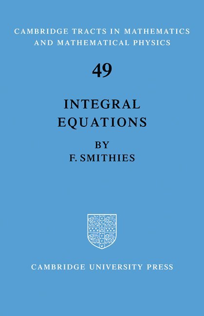 Smithies, F. Smithies, Smithies Smithies - Integral Equations, Häftad