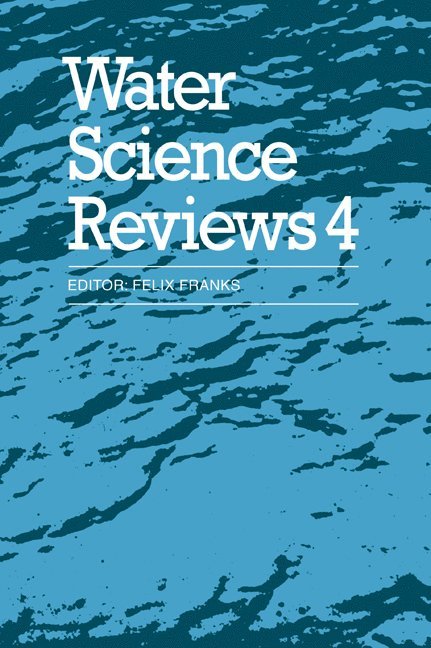 Water Science Reviews 4: Volume 4 1