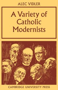 bokomslag Variety of Catholic Modernists