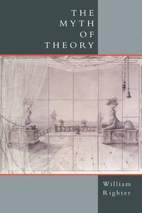 bokomslag The Myth of Theory