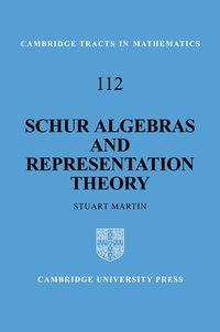 bokomslag Schur Algebras and Representation Theory