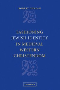 bokomslag Fashioning Jewish Identity in Medieval Western Christendom