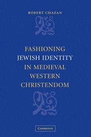 bokomslag Fashioning Jewish Identity in Medieval Western Christendom