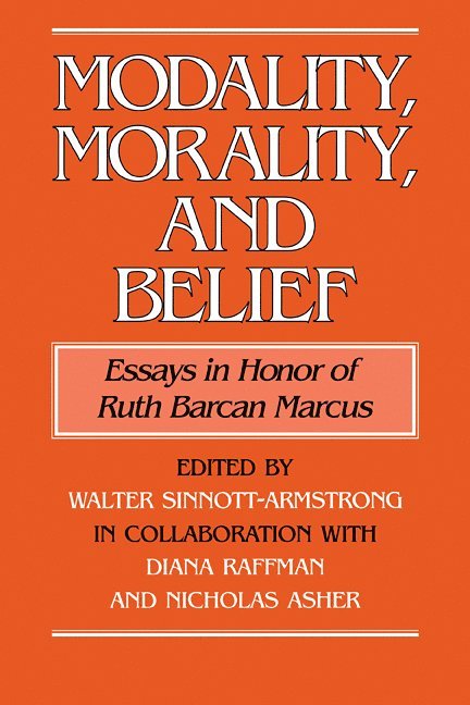 Modality, Morality and Belief 1