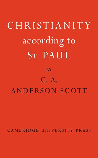 Christianity According to St Paul 1
