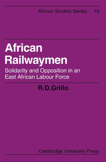 R. D. Grillo, R. D. (University of Sussex) Grillo - African Railwaymen, Häftad