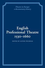 bokomslag English Professional Theatre, 1530-1660