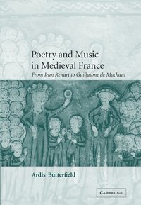 bokomslag Poetry and Music in Medieval France