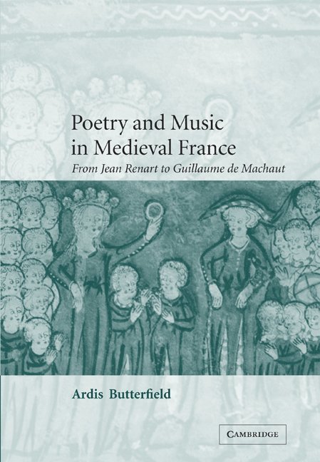 Poetry and Music in Medieval France 1