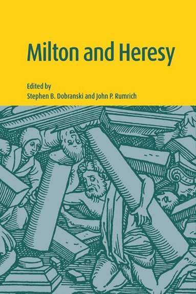 bokomslag Milton and Heresy