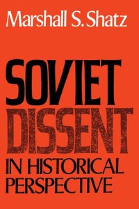 bokomslag Soviet Dissent in Historical Perspective