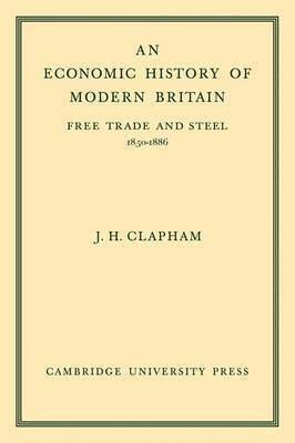 bokomslag An Economic History of Modern Britain: Volume 2