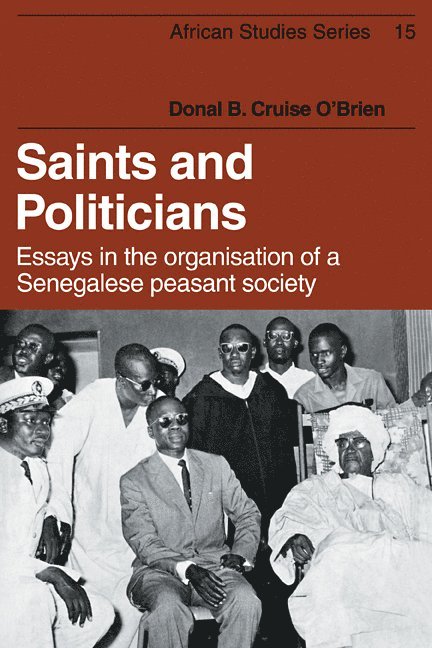 Donal B. Cruise O'Brien - Saints and Politicians, Häftad