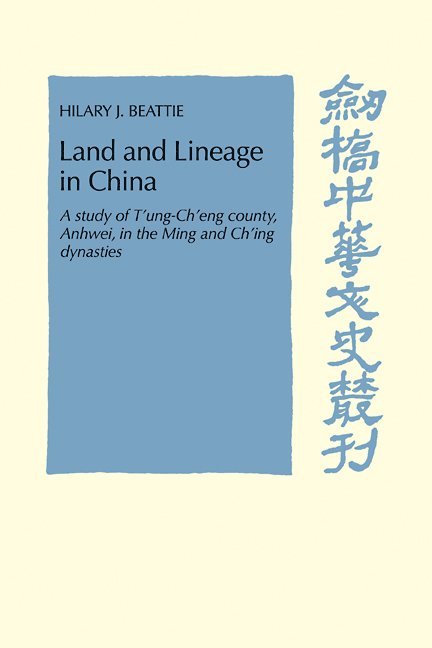 Land and Lineage in China 1