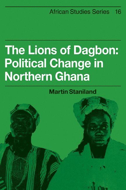 Martin Staniland, Martin (University of Glasgow) Staniland - The Lions of Dagbon, Häftad