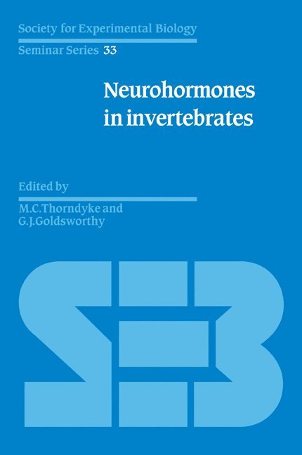M. C. Thorndyke, G. J. Goldsworthy - Neurohormones in Invertebrates, Häftad