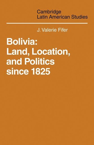 J. Valerie Fifer, Malcolm Deas, Clifford Smith - Bolivia, Häftad