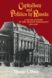 bokomslag Capitalism and Politics in Russia