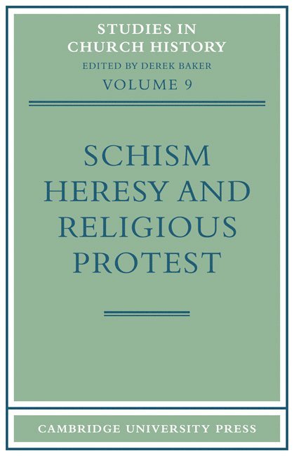 Schism, Heresy and Religious Protest 1