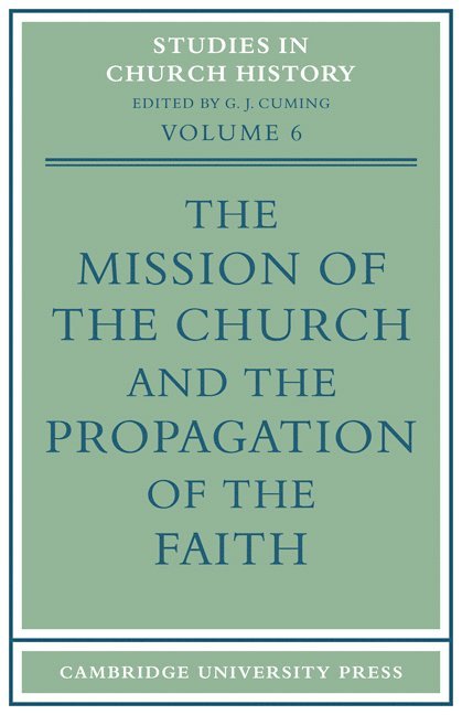 The Mission of the Church and the Propagation of the Faith
