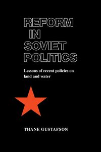 bokomslag Reform in Soviet Politics
