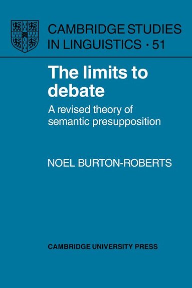 Noel Burton-Roberts - The Limits to Debate, Häftad