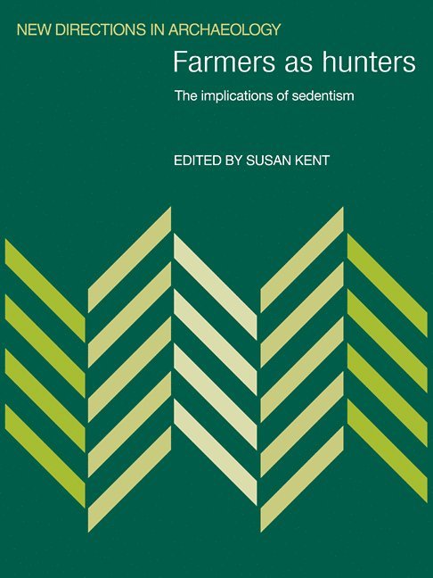 Susan Kent - Farmers as Hunters, Häftad