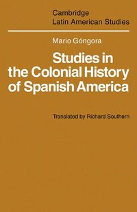 bokomslag Studies in the Colonial History of Spanish America