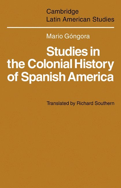 Studies in the Colonial History of Spanish America 1