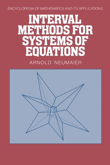 A. Neumaier - Interval Methods for Systems of Equations, Häftad
