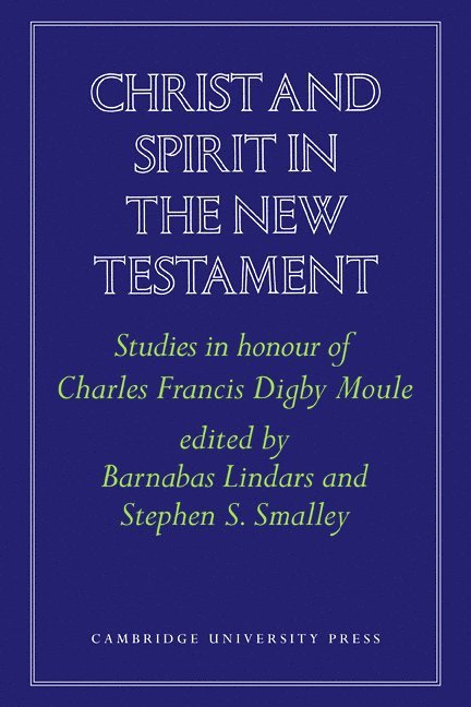 Christ and Spirit in the New Testament 1
