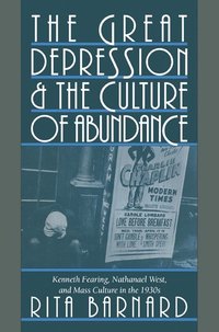 bokomslag The Great Depression and the Culture of Abundance