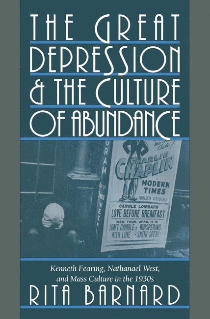 The Great Depression and the Culture of Abundance 1