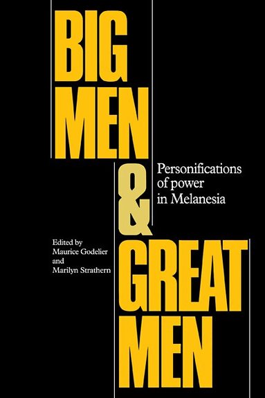 Maurice Godelier, Marilyn Strathern - Big Men and Great Men, Häftad